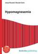 Hypomagnesemia, Jesse Russell,Ronald Cohn 