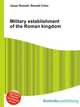 Military establishment of the Roman kingdom, Jesse Russell,Ronald Cohn 