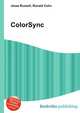 ColorSync, Jesse Russell,Ronald Cohn 
