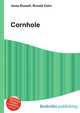 Cornhole, Jesse Russell,Ronald Cohn 