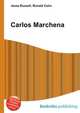 Carlos Marchena, Jesse Russell,Ronald Cohn 