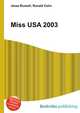 Miss USA 2003, Jesse Russell,Ronald Cohn 