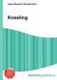 Kneeling, Jesse Russell,Ronald Cohn 