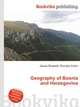 Geography of Bosnia and Herzegovina, Jesse Russell,Ronald Cohn 
