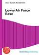Lowry Air Force Base, Jesse Russell,Ronald Cohn 