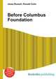 Before Columbus Foundation, Jesse Russell,Ronald Cohn 