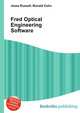 Fred Optical Engineering Software, Jesse Russell,Ronald Cohn 