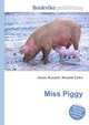 Miss Piggy, Jesse Russell,Ronald Cohn 