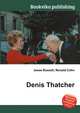 Denis Thatcher, Jesse Russell,Ronald Cohn 