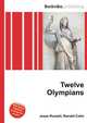 Twelve Olympians, Jesse Russell,Ronald Cohn 