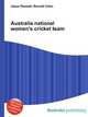 Australia national women's cricket team, Jesse Russell,Ronald Cohn 
