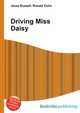 Driving Miss Daisy, Jesse Russell,Ronald Cohn 
