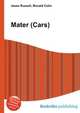 Mater (Cars), Jesse Russell,Ronald Cohn 