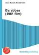 Barabbas (1961 film), Jesse Russell,Ronald Cohn 