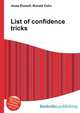 List of confidence tricks, Jesse Russell,Ronald Cohn 