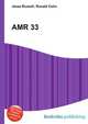 AMR 33, Jesse Russell,Ronald Cohn 