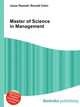 Master of Science in Management, Jesse Russell,Ronald Cohn 