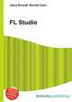 FL Studio, Jesse Russell,Ronald Cohn 