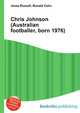 Chris Johnson (Australian footballer, born 1976), Jesse Russell,Ronald Cohn 
