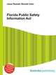 Florida Public Safety Information Act, Jesse Russell,Ronald Cohn 