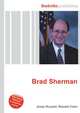 Brad Sherman, Jesse Russell,Ronald Cohn 