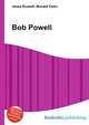 Bob Powell, Jesse Russell,Ronald Cohn 