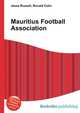 Mauritius Football Association, Jesse Russell,Ronald Cohn 