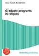 Graduate programs in religion, Jesse Russell,Ronald Cohn 