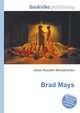 Brad Mays, Jesse Russell,Ronald Cohn 