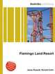 Flamingo Land Resort, Jesse Russell,Ronald Cohn 