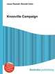 Knoxville Campaign, Jesse Russell,Ronald Cohn 