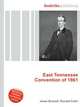 East Tennessee Convention of 1861, Jesse Russell,Ronald Cohn 