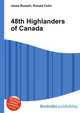 48th Highlanders of Canada, Jesse Russell,Ronald Cohn 