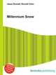 Millennium Snow, Jesse Russell,Ronald Cohn 