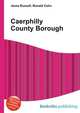 Caerphilly County Borough, Jesse Russell,Ronald Cohn 