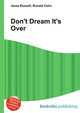Don't Dream It's Over, Jesse Russell,Ronald Cohn 