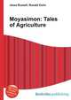 Moyasimon: Tales of Agriculture, Jesse Russell,Ronald Cohn 