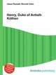 Henry, Duke of Anhalt-Kothen, Jesse Russell,Ronald Cohn 