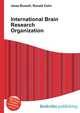 International Brain Research Organization, Jesse Russell,Ronald Cohn 
