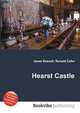 Hearst Castle, Jesse Russell,Ronald Cohn 