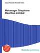 Mahanagar Telephone Mauritius Limited, Jesse Russell,Ronald Cohn 