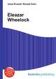 Eleazar Wheelock, Jesse Russell,Ronald Cohn 
