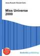 Miss Universe 2000, Jesse Russell,Ronald Cohn 