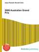 2006 Australian Grand Prix, Jesse Russell,Ronald Cohn 