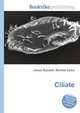 Ciliate, Jesse Russell,Ronald Cohn 