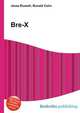 Bre-X, Jesse Russell,Ronald Cohn 
