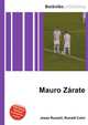 Mauro Zarate, Jesse Russell,Ronald Cohn 