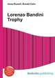 Lorenzo Bandini Trophy, Jesse Russell,Ronald Cohn 