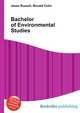 Bachelor of Environmental Studies, Jesse Russell,Ronald Cohn 