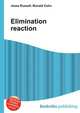 Elimination reaction, Jesse Russell,Ronald Cohn 